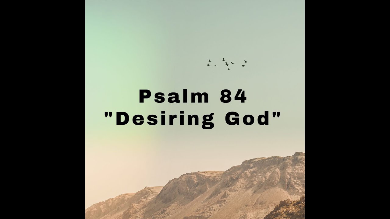 Chauncey Baptist Church Worship Service 5/24/20 Sermon Psalm 84