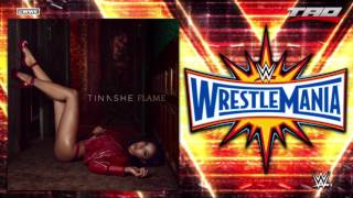 WWE: WrestleMania 33 - "Flame" - 4th Official Theme Song