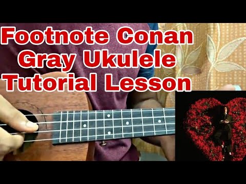 Footnote - Conan Gray // Easy Ukulele Tutorial, Lesson, Chords - YouTube
