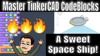 Create a Sweet Space Ship using Tinkercad Codeblocks!