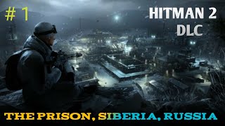 HITMAN 2  SNIPER ASSASSIN DLC | THE PRISON, SIBERIA,RUSSIA | HITMAN 2 GAMEPLAY VIDEO  #1 screenshot 4