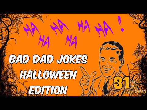 Halloween Bad Dad Jokes ; 31 Days Of Halloween Day 11 