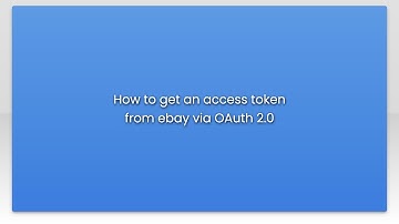 How to get an access token from ebay via OAuth 2.0