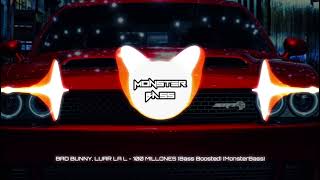 Bad Bunny, Luar La L - 100 MILLONES (Bass Boosted) [MonsterBass]