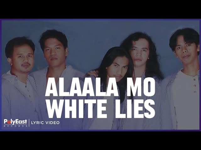White Lies - Alaala Mo (Lyric Video)