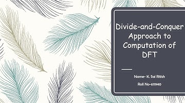 Divide and Conquer Approach (in DSP)