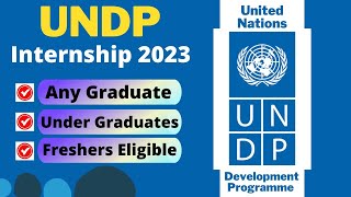 UNDP Internship 2023 | Any Student | Freshers Eligible | Graduates | Latest Internships 2023 #undp screenshot 3