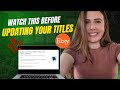 Etsy's New Title Guidelines - What I'm Doing and What To Avoid
