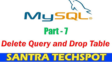 #7 | Delete Query and Drop Table in Mysql | MySQL Tutorial in Tamil
