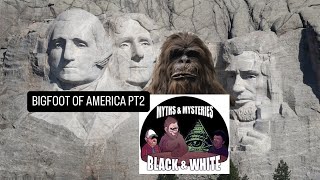 S3 E22 - BIGFOOT OF AMERICA PT 2