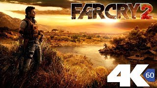 Far Cry 2 - First 27 Minutes in 4K 60FPS