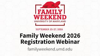 UMD Family Weekend 2026 Registration Webinar