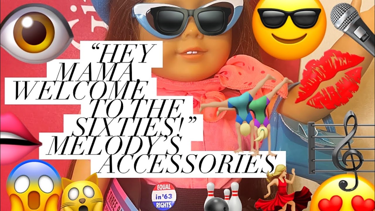 Are Melody’s Accessories Worth It? Welcome to the 60s American Girl! Unboxing In-Depth Review