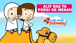 Lagu Anak Islami - PergiKe Mekkah -  Lagu Alif Ba Ta - Lagu Anak Indonesia  - Durasi: 12:14. 