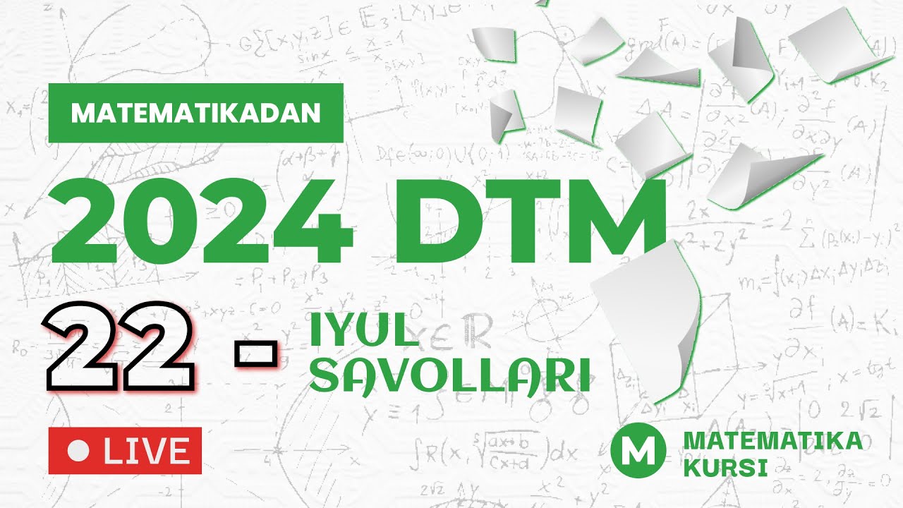 22-iyul matematika misollar tahlili