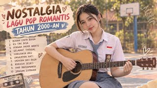 Lagu Pop Romantis 2000-an | Nostalgia Lagu Lama yang Bikin Kangen ❤️ | Vibes Corners