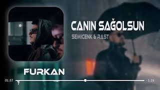 Semicenk & Rast   Canın Sağ Olsun  Furkan Demir & Emirhan Turan Remix Resimi