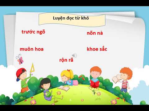 Tuần 23: tiếng Việt - Bài Tết quê em - CHÀO XUÂN