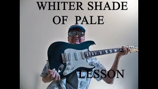 WHITER SHADE OF PALE- Lesson
