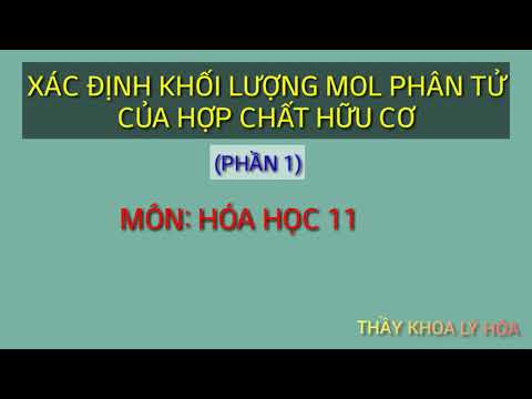 Video: Khối lượng mol phân tử gam là gì?