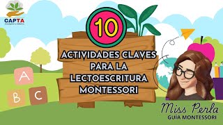 10 ACTIVIDADES CLAVES DE LECTOESCRITURA MONTESSORI