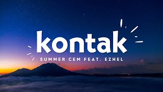 Summer Cem feat. Ezhel - KONTAK (Lyrics - Sözleri)(Hızlandırılmış Versiyon) Resimi