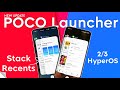 Finally Stack Recent added in New POCO Launcher for all POCO Users | HyperOS 3.1 POCO Launcher 🚀📱✨