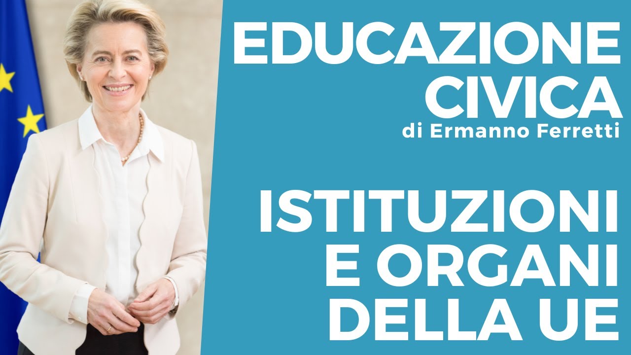 Unione Europea: istituzioni e organi