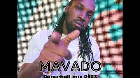 Mavado - Dancehall Mixtape (2023/2022) by Dj Silvasplash