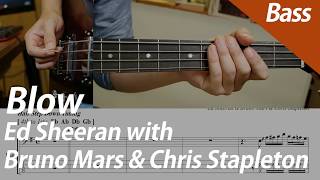 Blow (Bass 베이스) - Ed Sheeran, Chris Stapleton, Bruno Mars