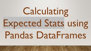 Calculating Expected Stats using Pandas DataFrames