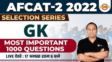 AFCAT 2 2022 PREPARATION | GK CLASSES | GK TOP 1000 QUESTIONS | GK FOR AFCAT | GK BY ABHISHEK SIR