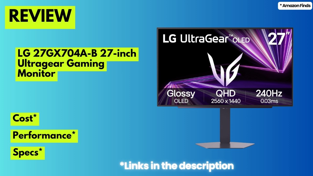 LG 27GX704A-B OLED Gaming Monitor Review: 240Hz, 0.03ms, and