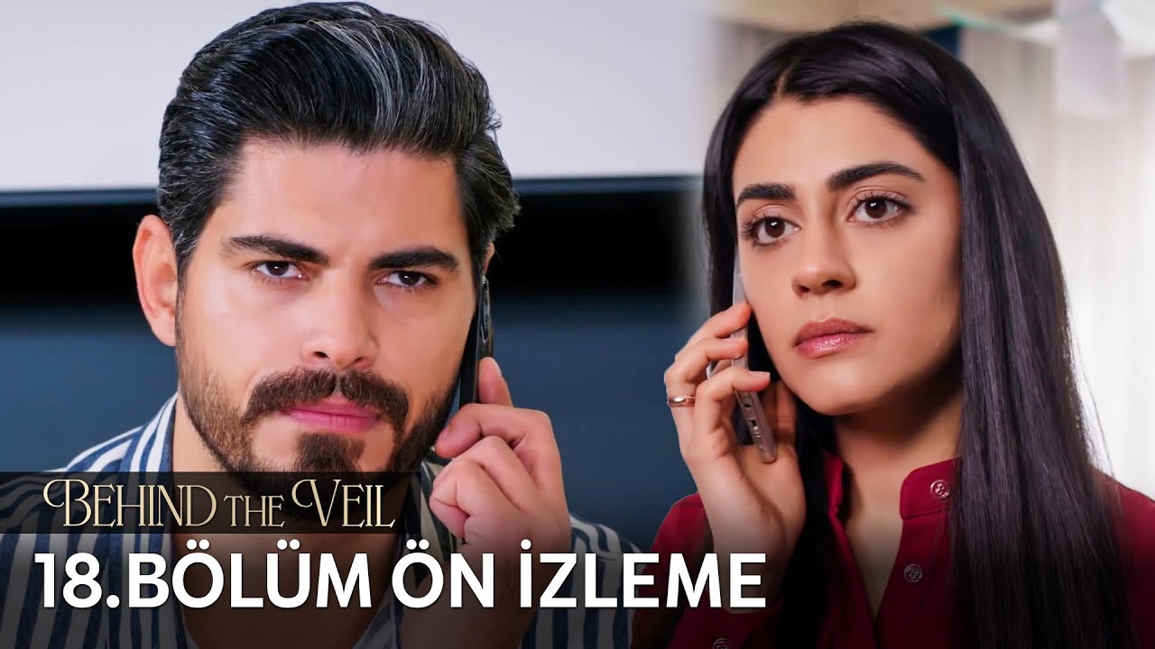 Gelin 18 Blm n zleme  Behind the Veil Episode 18 Preview