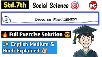 std 7 ss ch 13 exercise,class 7 social science chapter 13 disaster management textbook exercise,clas