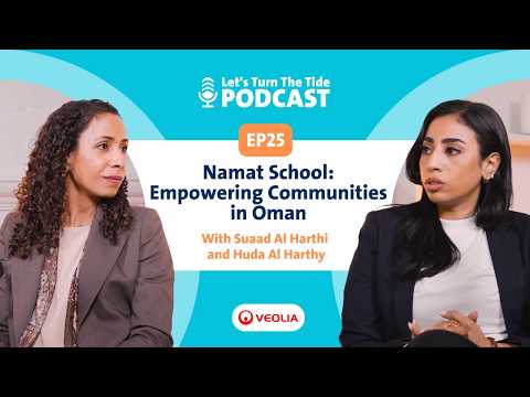 Ep.25 - Namat School: Empowering Communities in Oman with Suaad Al Harthi and Huda Al Harthy