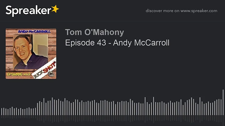 Episode 43 - Andy McCarroll