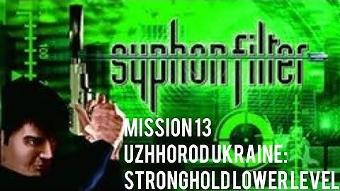 Syphon Filter [PS4] Walkthrough Part 11 Uzhhorod Ukraine: Stronghold Lower Level