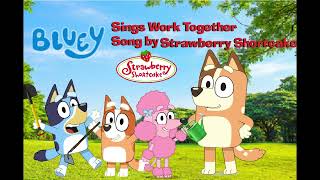 Bluey, Bingo, Chilli, and Coco Sing Work together Song By strawberry shortcake (AI COVER)