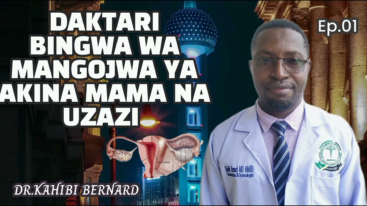 AFYA YA MWANAMKE NI MTAJI EP.01