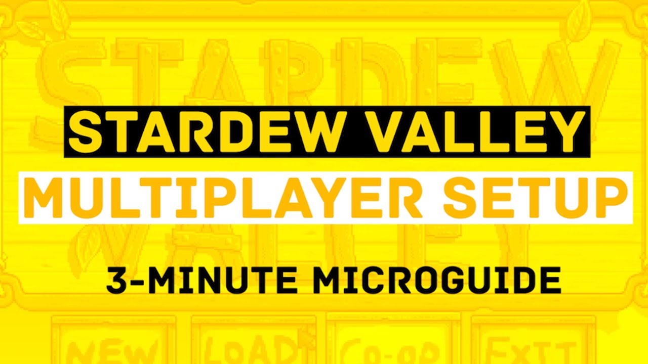 Stardew Valley Multiplayer Guide