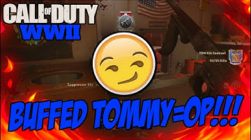 COD WW2- BUFFED TOMMY GUN IS OP!!! THOMPSON SMG IS THE NEW SKORPION COD WW2 PATCH UPDATES!!!