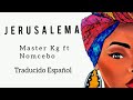 Jerusalema - Master Kg Traducida en Español