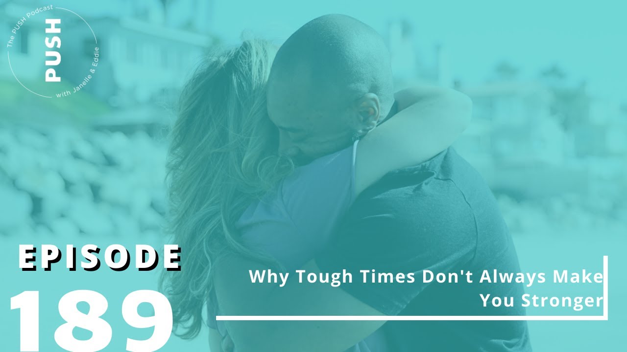 tough-times-don-t-always-make-you-stronger-youtube