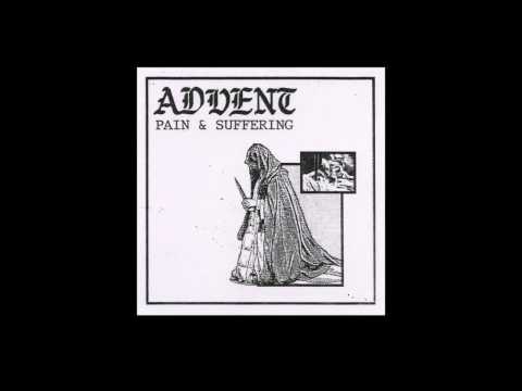 Advent — Advent 'Pain & Suffering' Teaser