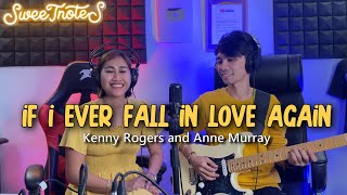 If I Ever Fall In Love Again | Kenny Rogers \& Anne Murray - Sweetnotes Cover