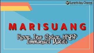 MARISUANG - KOOR INA ESTER HKBP IMMANUEL MATITI