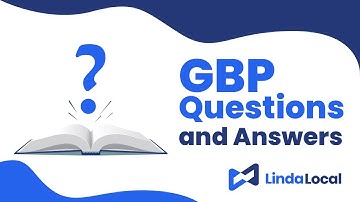Linda Local: GBP Questions and Answers
