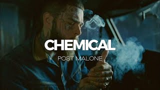 Post Malone - Chemical (Lyrics)