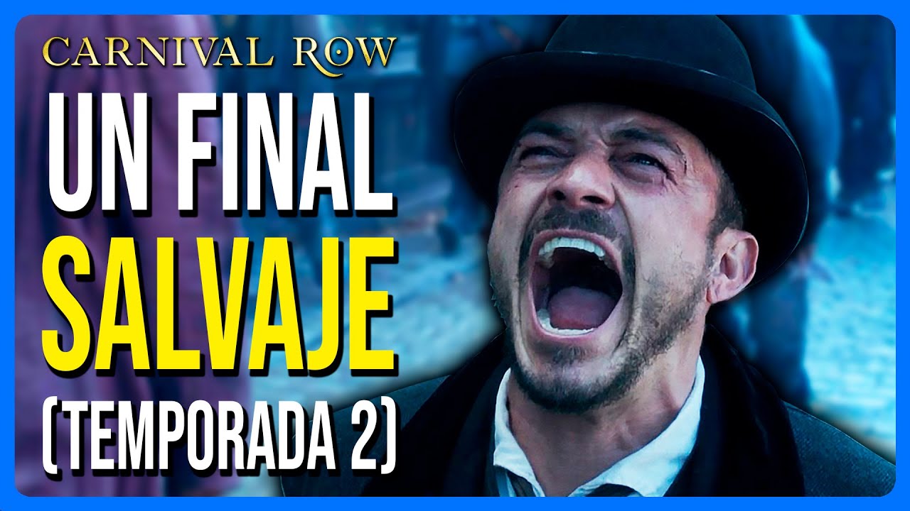 ?¡QUÉ LÁSTIMA QUE CARNIVAL ROW TENGA TAN POCA REPERCUSIÓN! Temporada 2  Explicada, Final y Análisis - YouTube